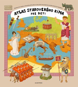 Oldřich Růžička: Atlas starovekého Ríma Oldřich Růžička: Atlas starovekého Ríma