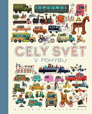 Tom Schamp: Celý svět v pohybu Tom Schamp: Celý svět v pohybu
