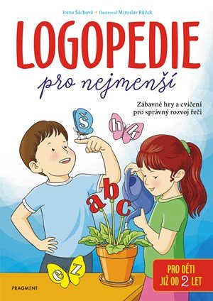 Irena Šáchová: Logopedie pro nejmenší