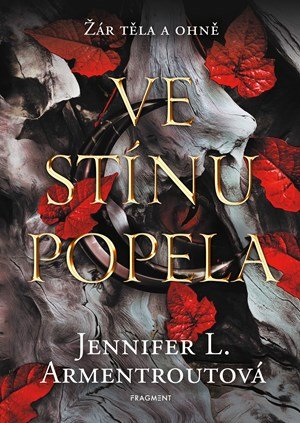 Jennifer L. Armentroutová: Ve stínu popela Jennifer L. Armentroutová: Ve stínu popela