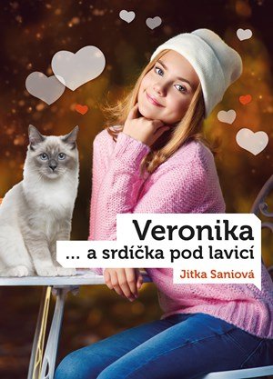 Jitka Saniová: Veronika a srdíčka pod lavicí