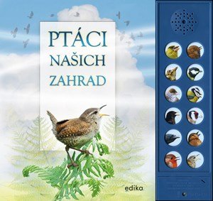 Andrea Pinnington, Caz Buckingham: Ptáci našich zahrad