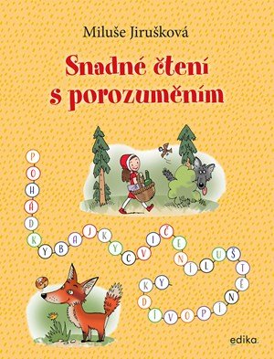 Miluše Jirušková: Snadné čtení s porozuměním