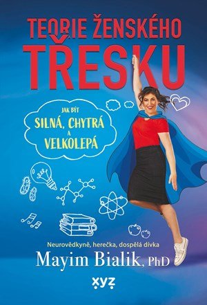 Mayim Bialik: Teorie ženského třesku