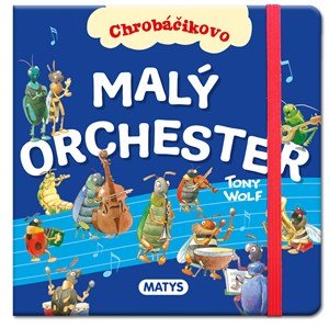 Anna Casalis: Chrobáčikovo: Malý orchester