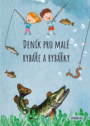Michaela Hrušková: Deník pro malé rybáře a rybářky