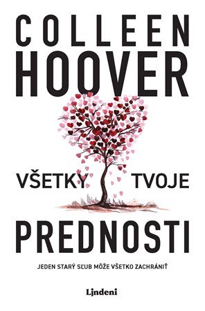 Colleen Hoover: Všetky tvoje prednosti