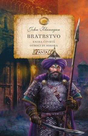 John Flanagan: Bratrstvo - Kniha čtvrtá - Otroci ze Sokora John Flanagan: Bratrstvo - Kniha čtvrtá - Otroci ze Sokora