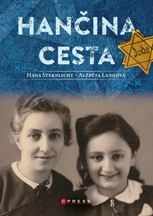 Alžběta Langová, Hana Sternlicht: Hančina cesta