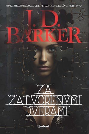 J.D. Barker: Za zatvorenými dverami