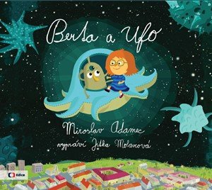 Miroslav Adamec: Berta a Ufo (audiokniha)