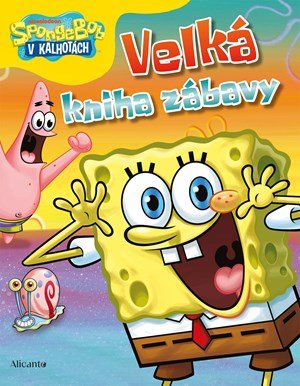 Kolektiv: SpongeBob - Velká kniha zábavy