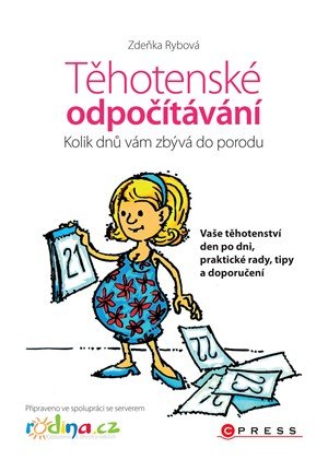Zdeňka Rybová: Těhotenské odpočítávání