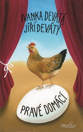 Ivanka Devátá, Jiří Devátý: Pravé domácí Ivanka Devátá, Jiří Devátý: Pravé domácí