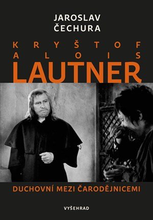 Jaroslav Čechura: Kryštof Alois Lautner