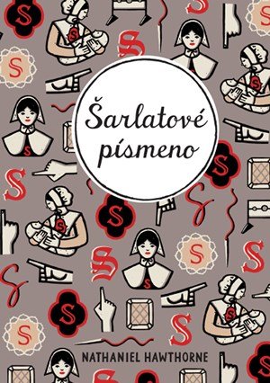 Alena Dvořáková, Nathaniel Hawthorne: Šarlatové písmeno