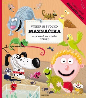 Katarína Belejová H., Petra Bartíková: Vyber si svojho maznáčika a nauč sa o neho starať