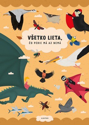 Šárka Fenyková: Všetko lieta, čo perie má aj nemá