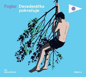 Jaroslav Foglar: Devadesátka pokračuje (audiokniha pro děti) Jaroslav Foglar: Devadesátka pokračuje (audiokniha pro děti)