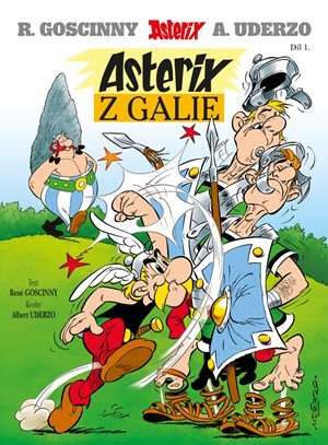 René Goscinny: Asterix 1 - Asterix z Galie René Goscinny: Asterix 1 - Asterix z Galie