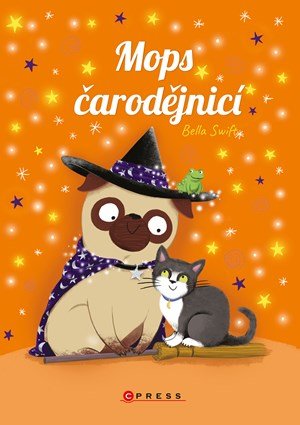 Bella Swift: Mops čarodějnicí Bella Swift: Mops čarodějnicí