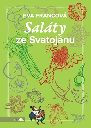 Eva Francová: Saláty ze Svatojánu Eva Francová: Saláty ze Svatojánu