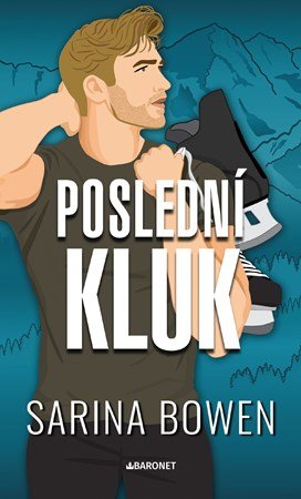 Sarina Bowen: Poslední kluk