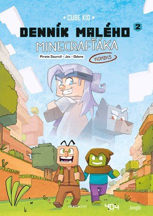 Cube Kid: Denník malého Minecrafťáka: komiks 2