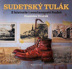 Stanislav Dvořák: Sudetský tulák