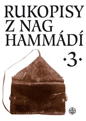 Wolf B. Oerter, Zuzana Vítková: Rukopisy z Nag Hammádí 3