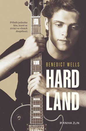 Benedict Wells: Hard Land Benedict Wells: Hard Land