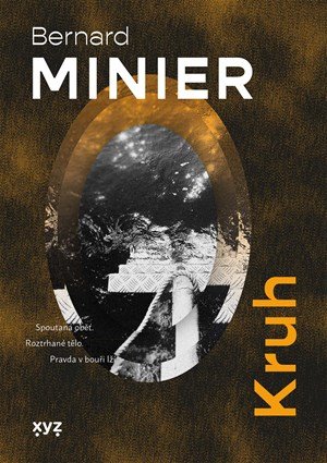 Bernard Minier: Kruh Bernard Minier: Kruh