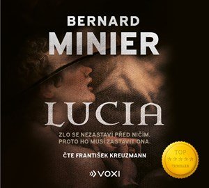 Bernard Minier: Lucia (audiokniha) Bernard Minier: Lucia (audiokniha)