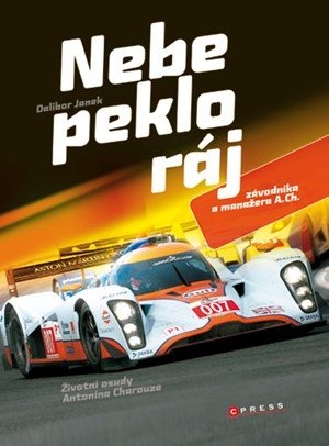 Dalibor Janek: Nebe, peklo, ráj závodníka a manažera A. Ch.