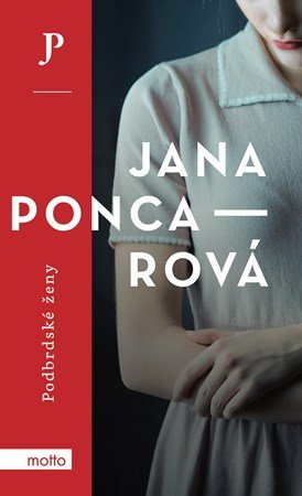 Jana Poncarová: Podbrdské ženy Jana Poncarová: Podbrdské ženy