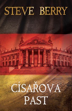 Steve Berry: Císařova past Steve Berry: Císařova past