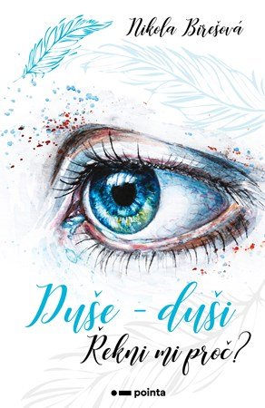 Nikola Birešová: Duše - duši