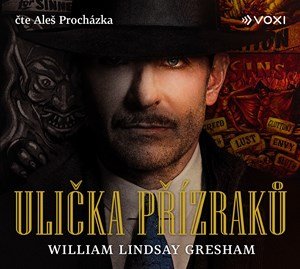 William Lindsay Gresham: Ulička přízraků (audiokniha)