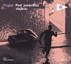 Jaroslav Foglar: Pod junáckou vlajkou (audiokniha pro děti)