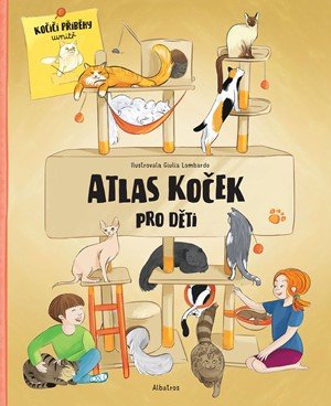 Jana Sedláčková, Helena Haraštová: Atlas koček pro děti