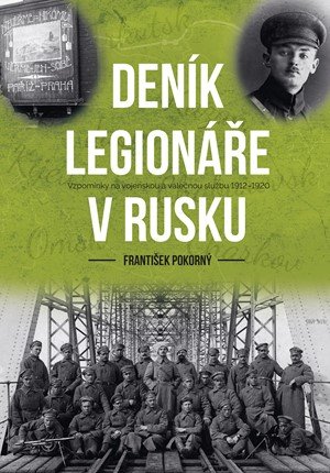 Kolektiv: Deník legionáře v Rusku