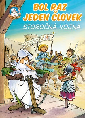 Jean-Charles Gaudin: Bol raz jeden človek - Storočná vojna