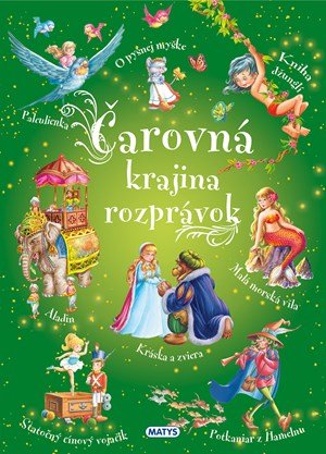 autorov kolektív: Čarovná krajina rozprávok