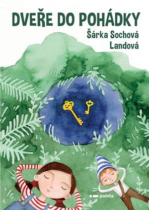 Šárka Sochová Landová: Dveře do pohádky