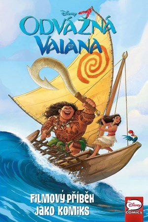 Kolektiv: Odvážná Vaiana - Filmový příběh jako komiks