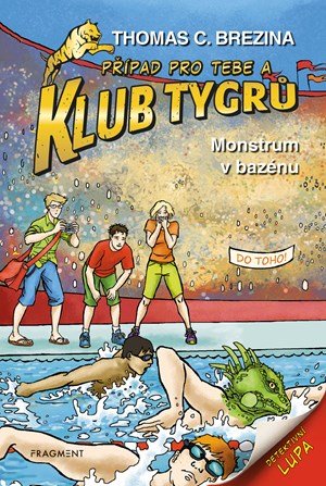 Thomas Brezina: Klub Tygrů – Monstrum v bazénu Thomas Brezina: Klub Tygrů – Monstrum v bazénu