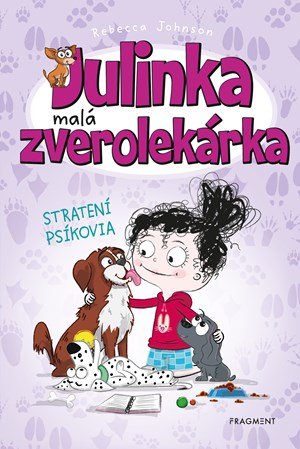 Rebecca Johnson: Julinka – malá zverolekárka 7 – Stratení psíkovia