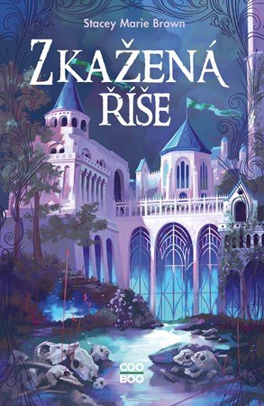 Stacey Marie Brown: Zkažená říše