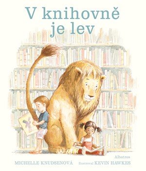 Michelle Knudsenová: V knihovně je lev Michelle Knudsenová: V knihovně je lev