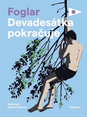 Jaroslav Foglar: Devadesátka pokračuje Jaroslav Foglar: Devadesátka pokračuje